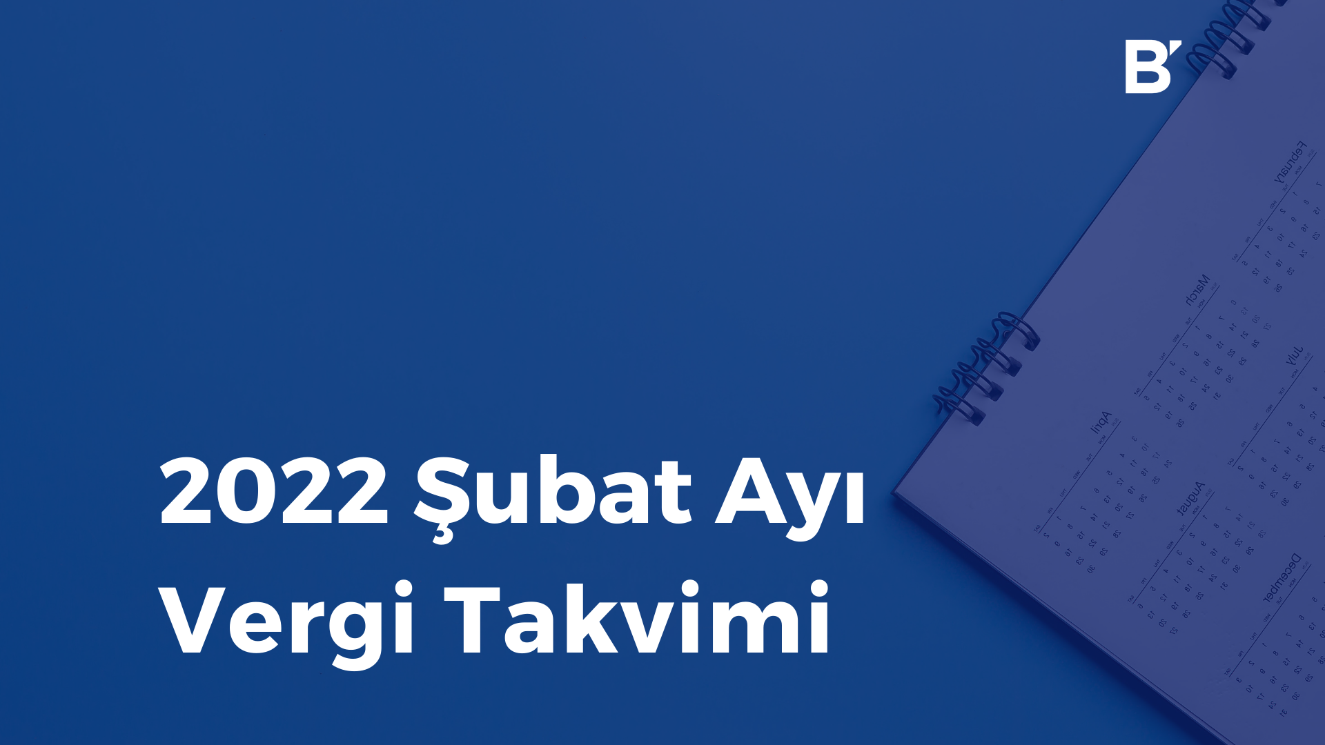 Bilgener Şubat Ayı Vergi Takvimi