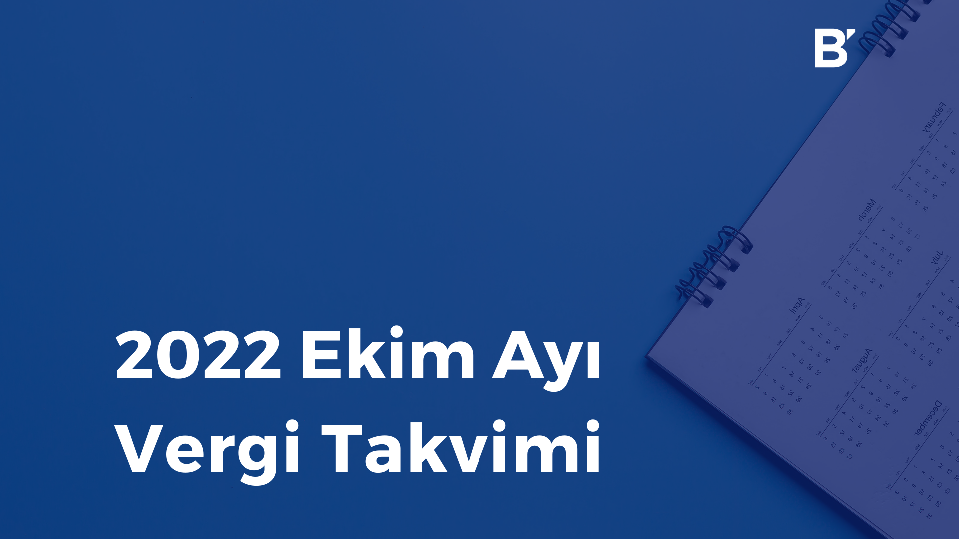 Bilgener Ekim Ayı Vergi Takvimi